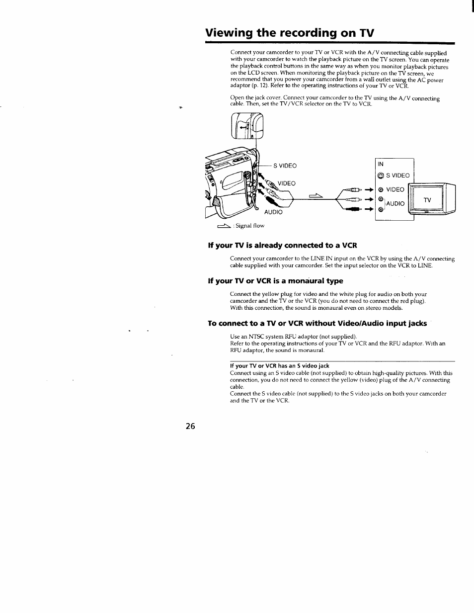 Viewing the recording on tv, If your tv is already connected to a vcr, If your tv or vcr is a monaural type | If your tv or vcr has an s video jack | Sony CCD-TRV66 User Manual | Page 26 / 84