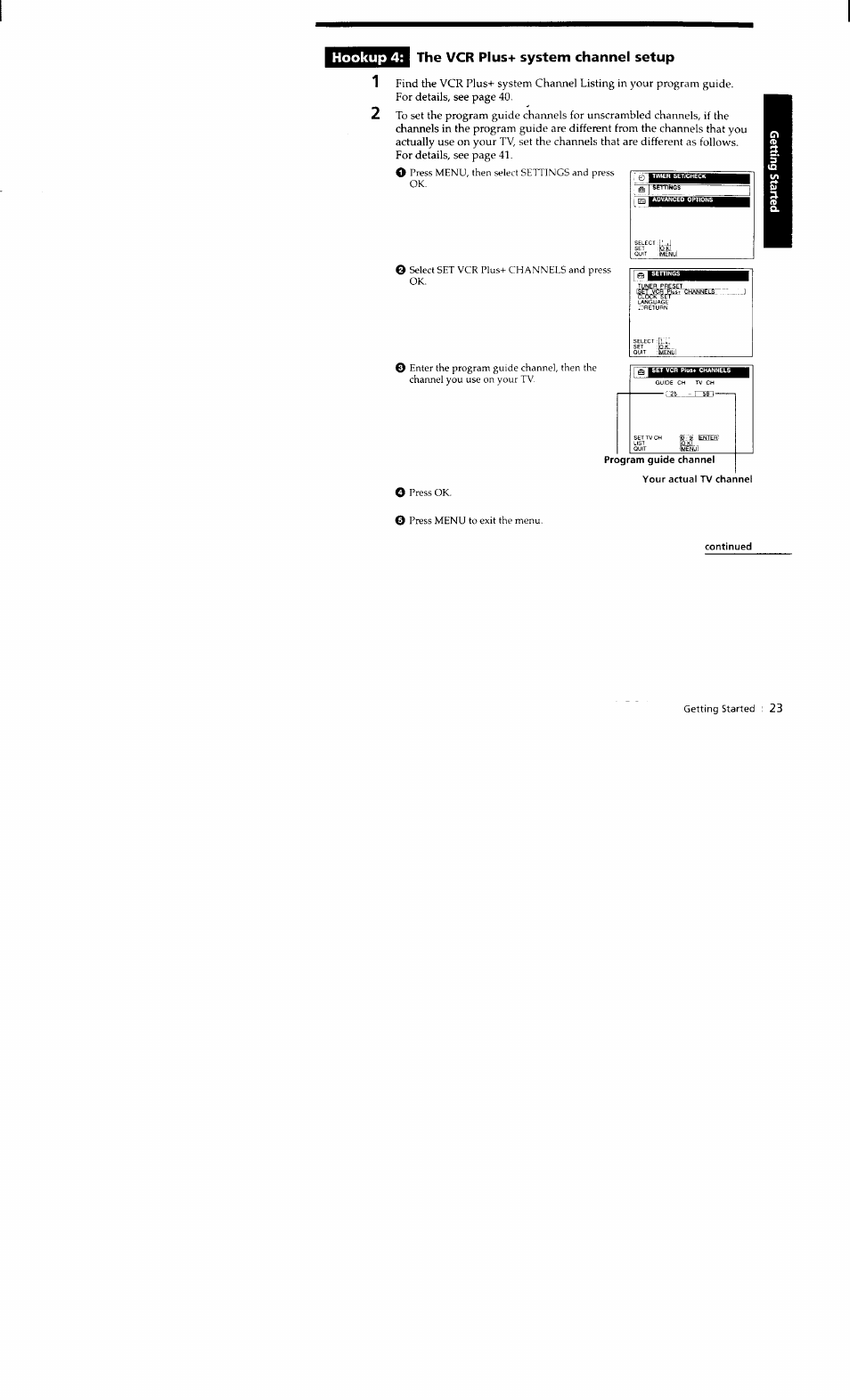 Program guide channel, Your actual tv channel, Continued | Hookup 4: the vcr plus+ system channel setup | Sony SLV-662HF User Manual | Page 23 / 80