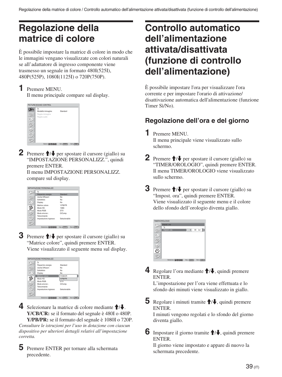 Regolazione della matrice di colore, Regolazione dell’ora e del giorno, Regolazione della matrice di colore (it) | Controllo automatico dell’alimentazione attivata, Regolazione dell’ora e del giorno (it) | Sony FWD-50PX2 User Manual | Page 287 / 352