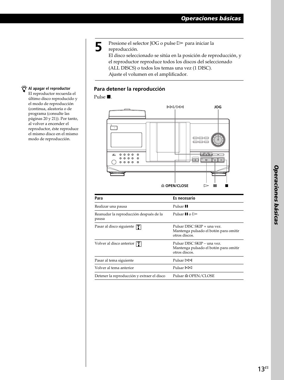 Operaciones básicas, Para detener la reproducción, Pulse p | Para, Es necesario, Open/close ≠/± · p p | Sony CDP-CX260 User Manual | Page 93 / 120