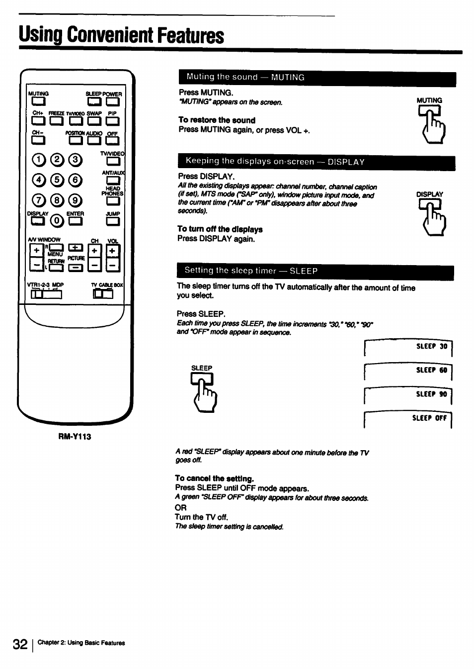Press display, To turn off the displays, Press display again | Press sleep, To cancel the setting, Press sleep until off mode appears, Turn the tv off, Using convenient features | Sony KV-27XBR25 User Manual | Page 32 / 72
