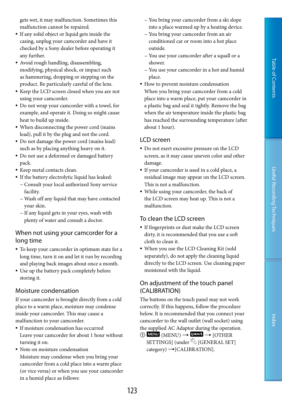 When not using your camcorder for a long time, Moisture condensation, Lcd screen | On adjustment of the touch panel (calibration) | Sony HDR-CX500V User Manual | Page 123 / 130