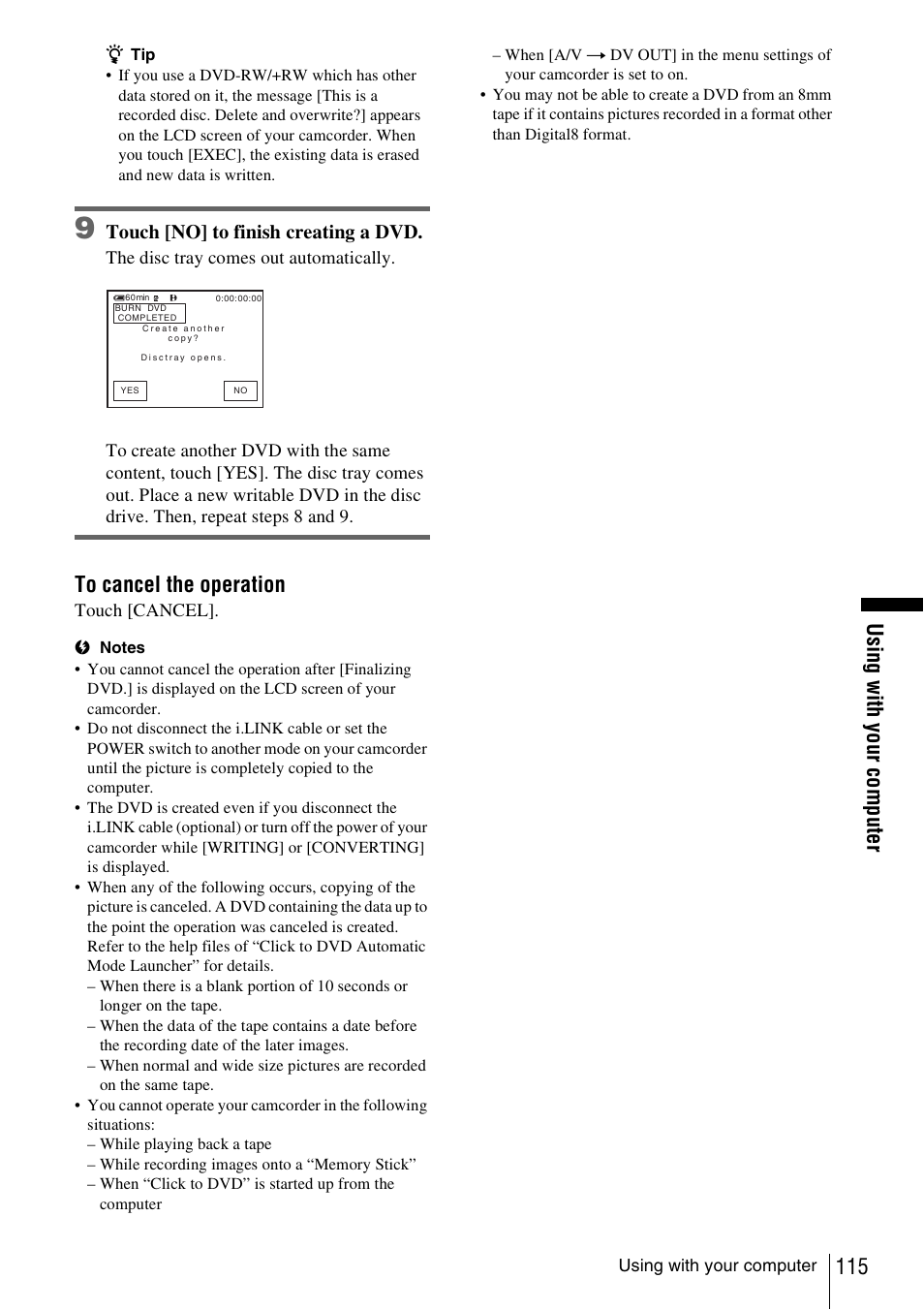 115 usi ng w ith yo ur co mpu te r, Touch [no] to finish creating a dvd | Sony DCR-TRV480 User Manual | Page 115 / 156
