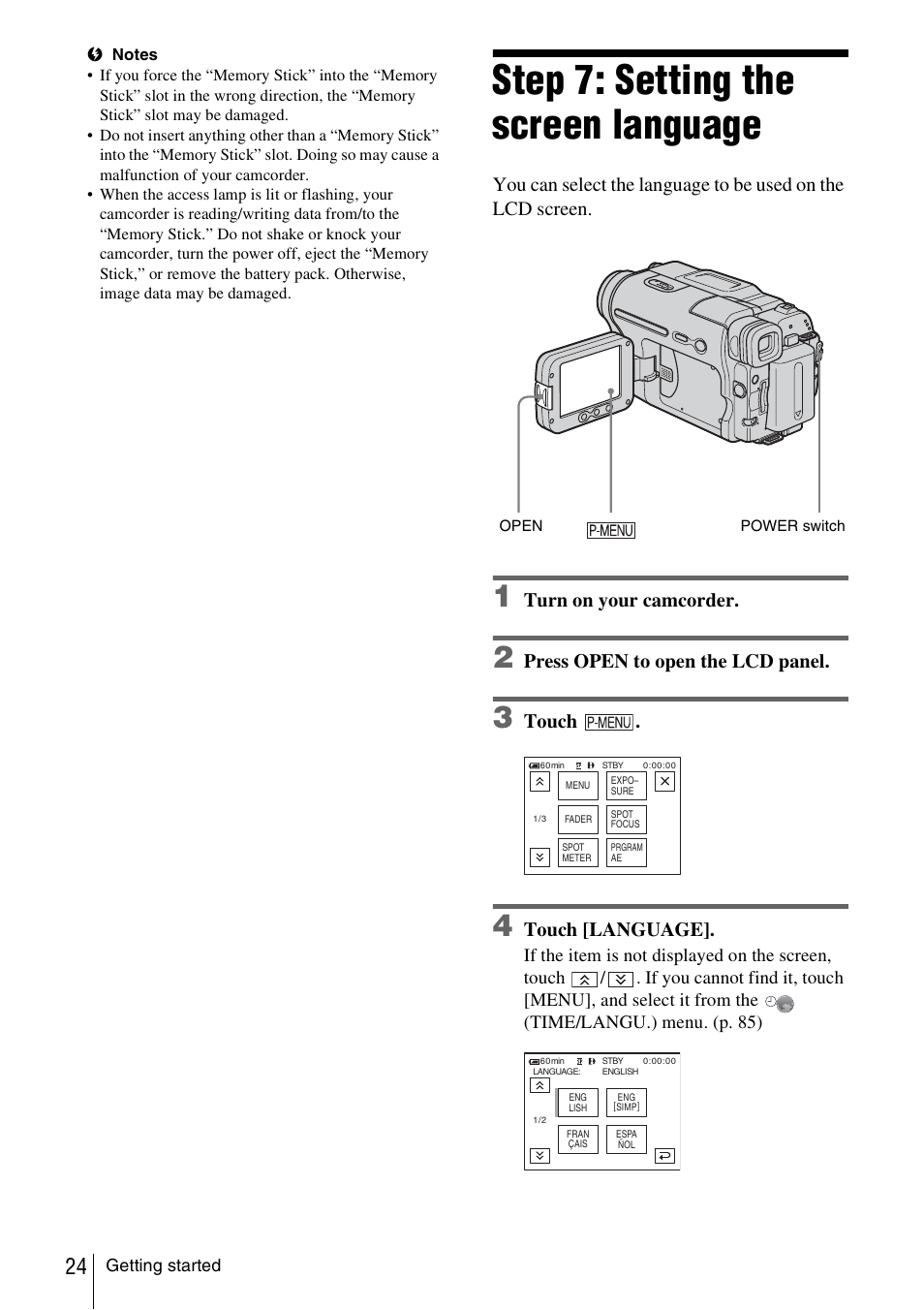 Step 7: setting the screen language, Turn on your camcorder, Press open to open the lcd panel | Touch, Touch [language | Sony DCR-TRV480 User Manual | Page 24 / 156