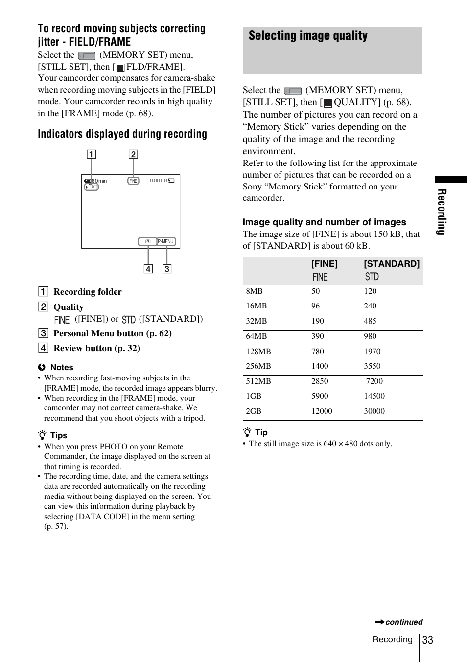 Selecting image quality, Recor d ing, Indicators displayed during recording | Sony DCR-TRV480 User Manual | Page 33 / 156