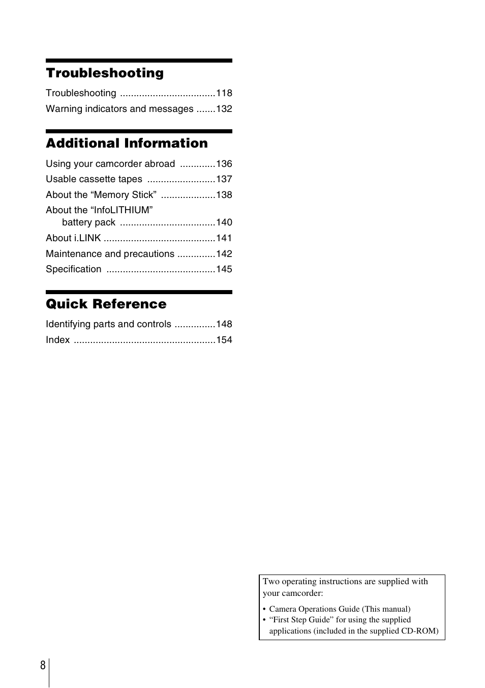 Troubleshooting, Additional information, Quick reference | Sony DCR-TRV480 User Manual | Page 8 / 156