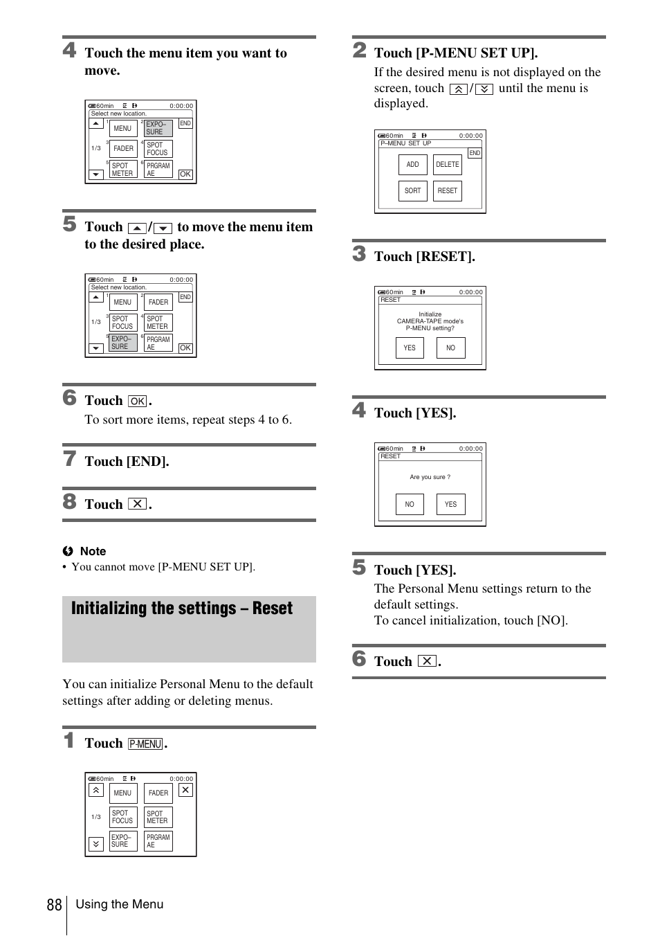 Initializing the settings, Reset, Touch the menu item you want to move | Touch / to move the menu item to the desired place, Touch, Touch [end, Touch [p-menu set up, Touch [reset, Touch [yes | Sony DCR-TRV480 User Manual | Page 88 / 156