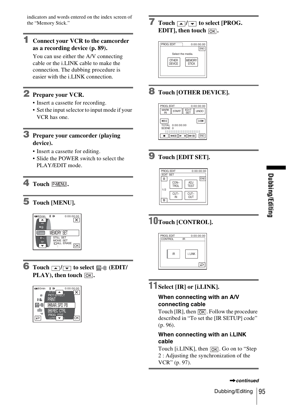 95 du b b in g /e d itin g, Prepare your vcr, Prepare your camcorder (playing device) | Touch, Touch [menu, Touch / to select (edit/ play), then touch, Touch / to select [prog. edit], then touch, Touch [other device, Touch [edit set, Touch [control | Sony DCR-TRV480 User Manual | Page 95 / 156