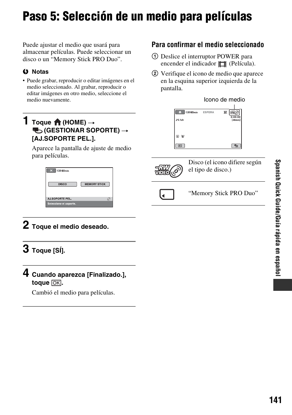 Paso 5: selección de un medio para películas | Sony DCR-DVD910 User Manual | Page 141 / 151