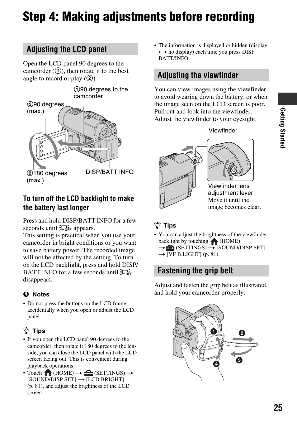 Step 4: making adjustments before recording, Step 4: making adjustments before, Recording | Adjusting the lcd panel, Adjusting the viewfinder fastening the grip belt | Sony DCR-DVD910 User Manual | Page 25 / 151