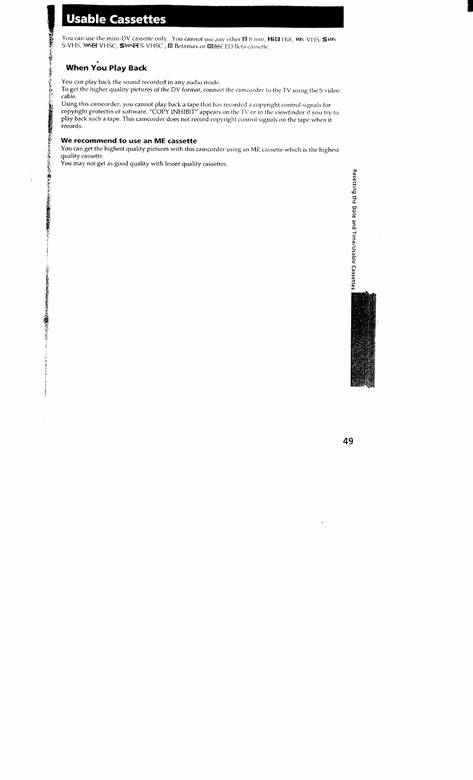 Usable cassettes, When you play back, We recommend to use an me cassette | Sony DCR-VX700 User Manual | Page 47 / 73