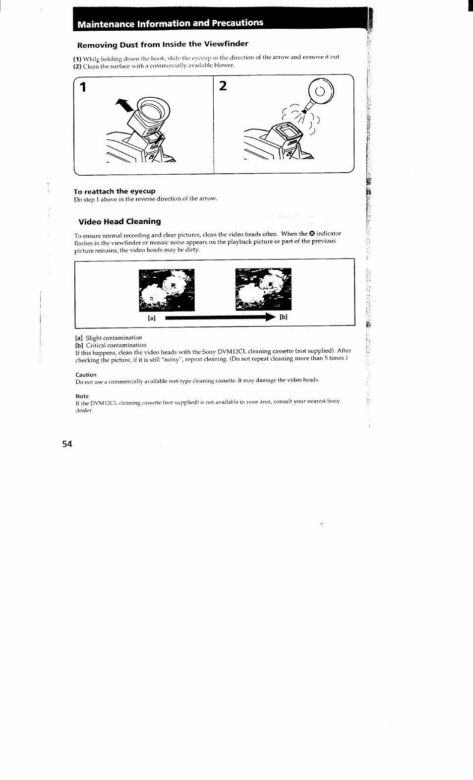 Maintenance information and precautions, Removing dust from inside the viewfinder, To reattach the eyecup | Video head cleaning, Caution, Note | Sony DCR-VX700 User Manual | Page 52 / 73