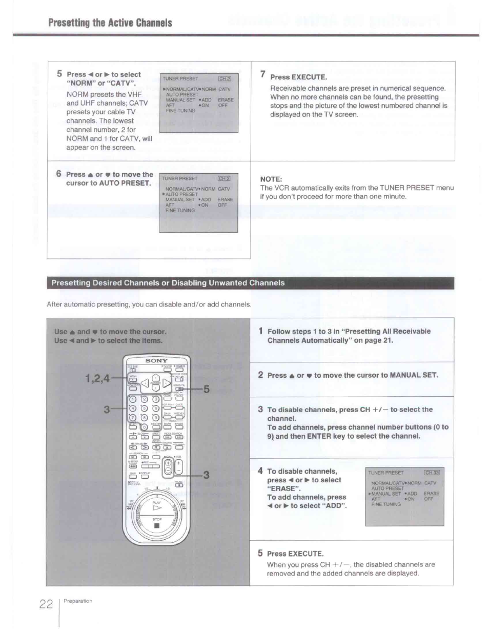 Press ◄ or ► to select • norm" or “catv, Press execute, Note | 2 press * or w to move the cursor to manual set, 5 press execute, Presetting the active channels | Sony SLV-R1000 User Manual | Page 22 / 76