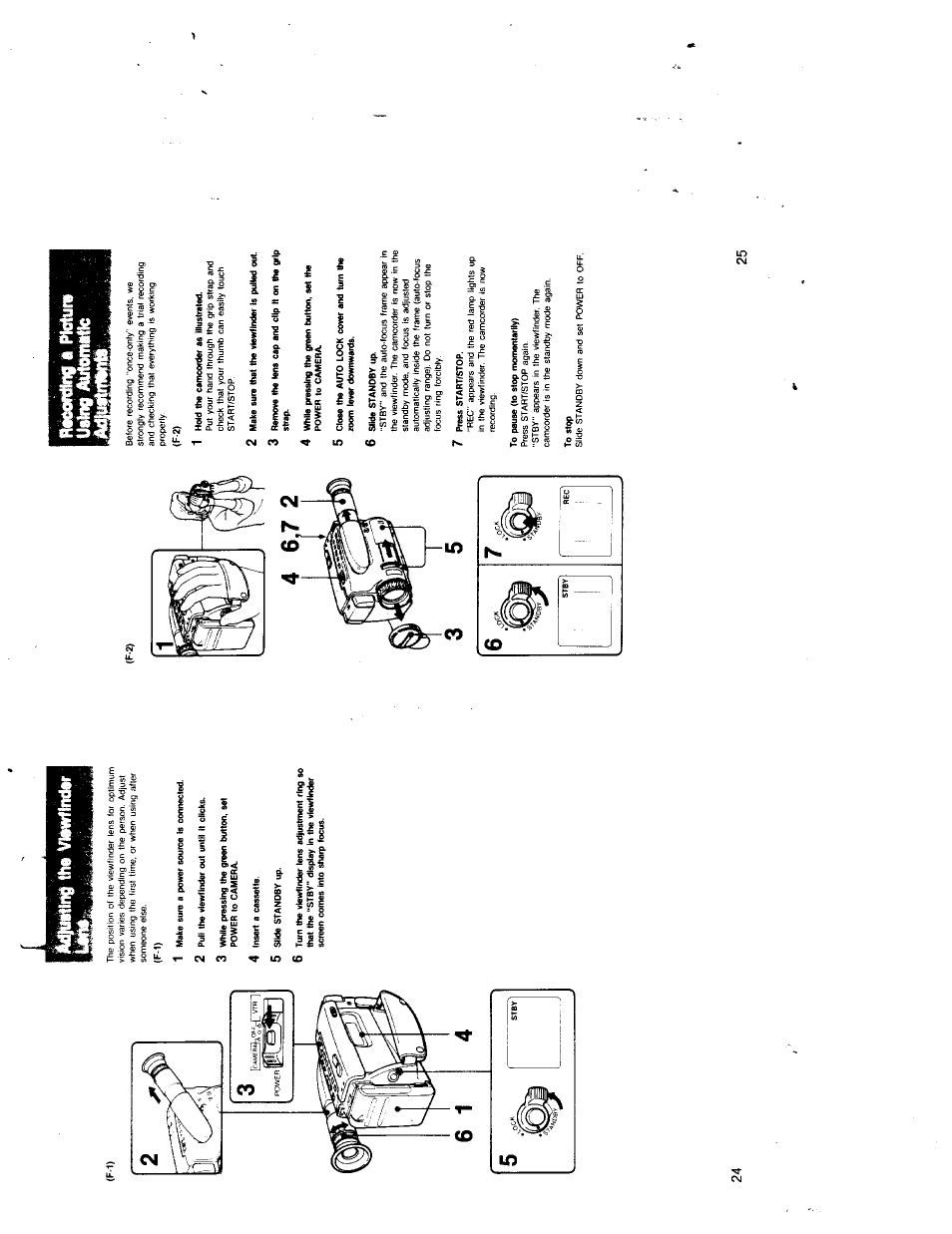 Нёсокйпца ptoturs ilskig auiomrtic, 1 hold the camcorder as illustrated, 2 make sure that the vtevriinder is pulled out | 6 slide standby up, 7 press start/stop, To pause (to stop momentarily), To stop | Sony CCD-TR7 User Manual | Page 12 / 35