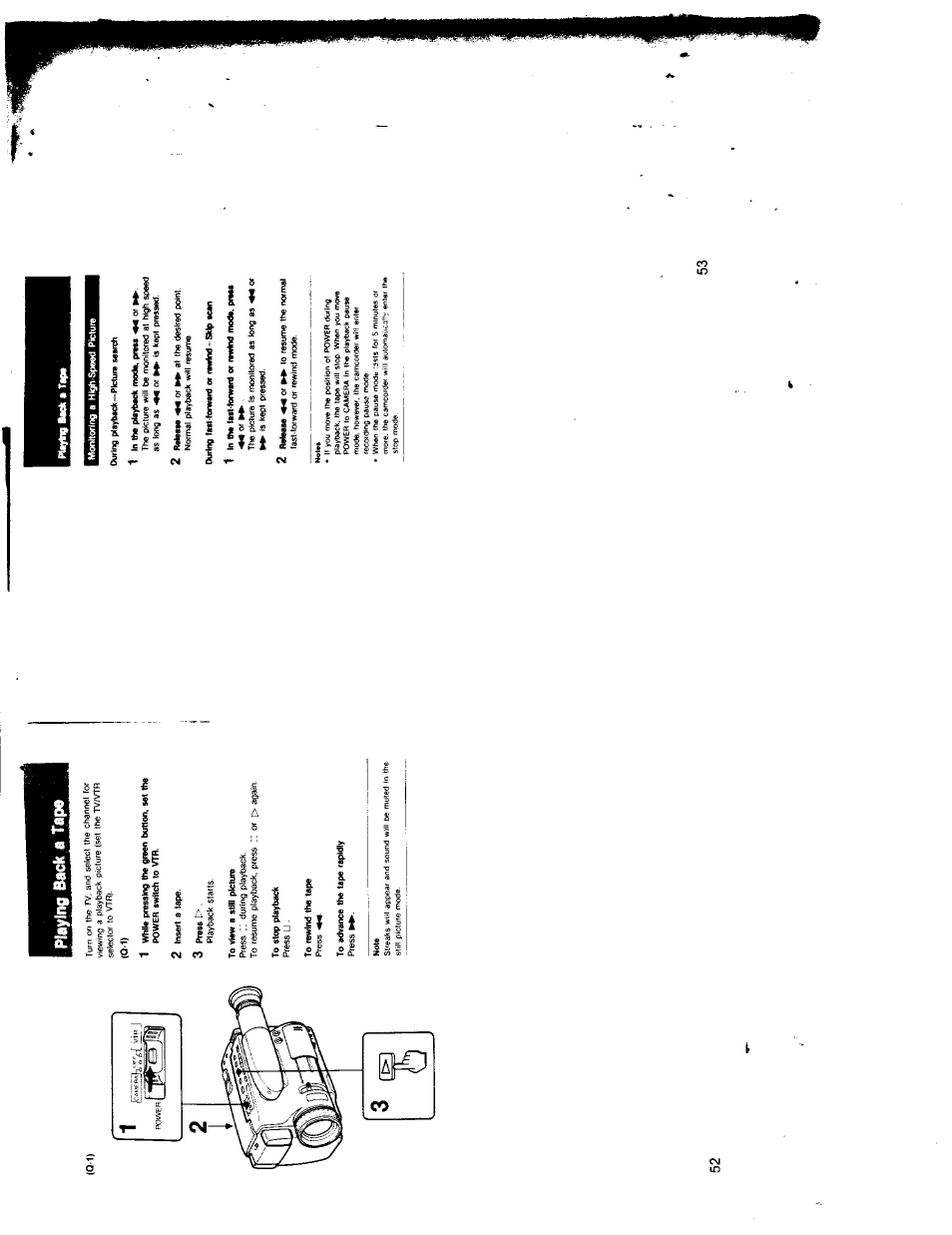 Playing back a tape, 2 insert a tape, 3 press l | To view a still picture, To stop playback, To rewind the tape, To advance the tape rapidly, Monitoring a high-speed picture, Durirtg playback—picture search 1 in | Sony CCD-TR7 User Manual | Page 26 / 35