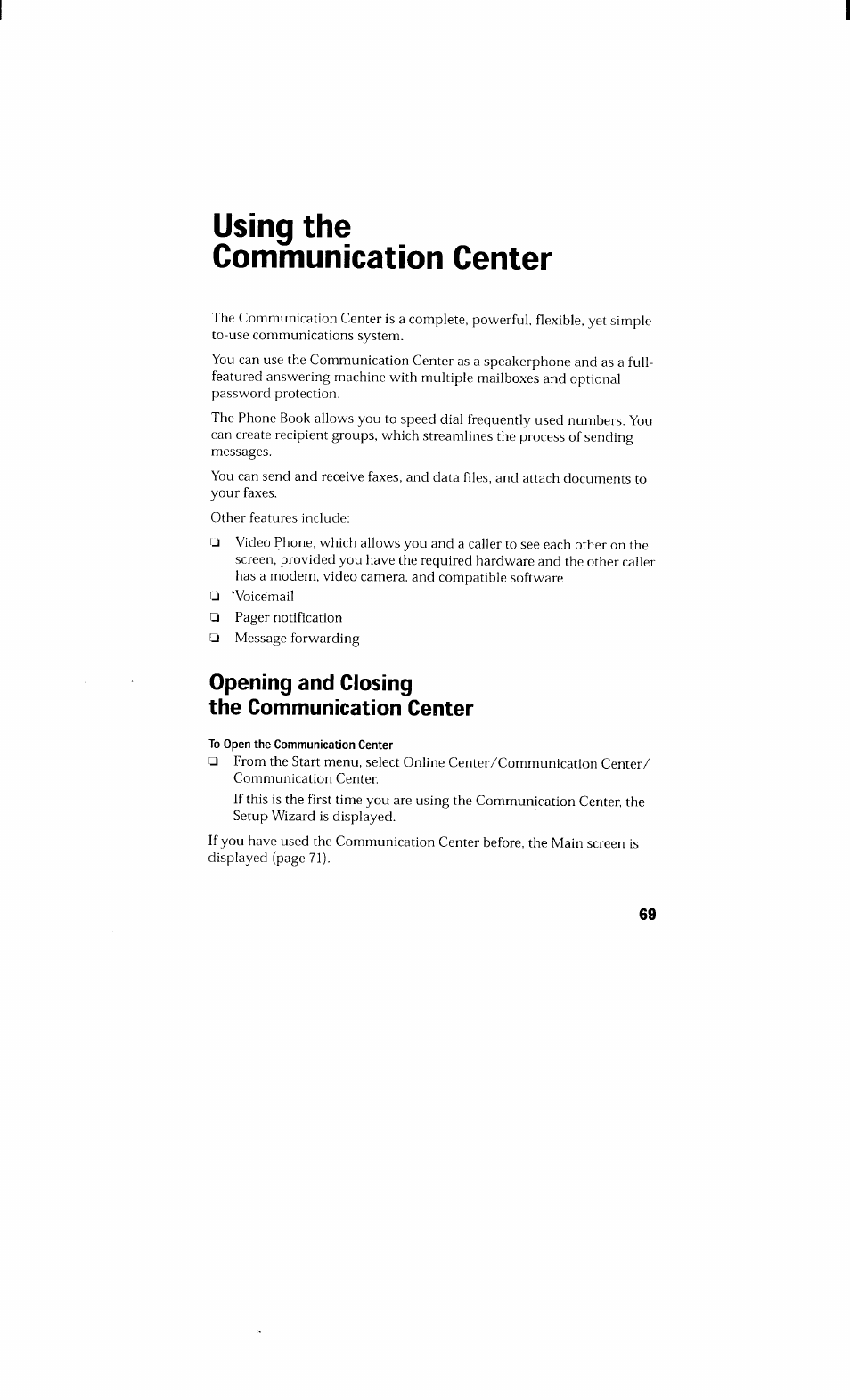 Using the, Communication center, Opening and closing the communication center | To open the communication center, Using the communication center | Sony PCV-230 User Manual | Page 77 / 164