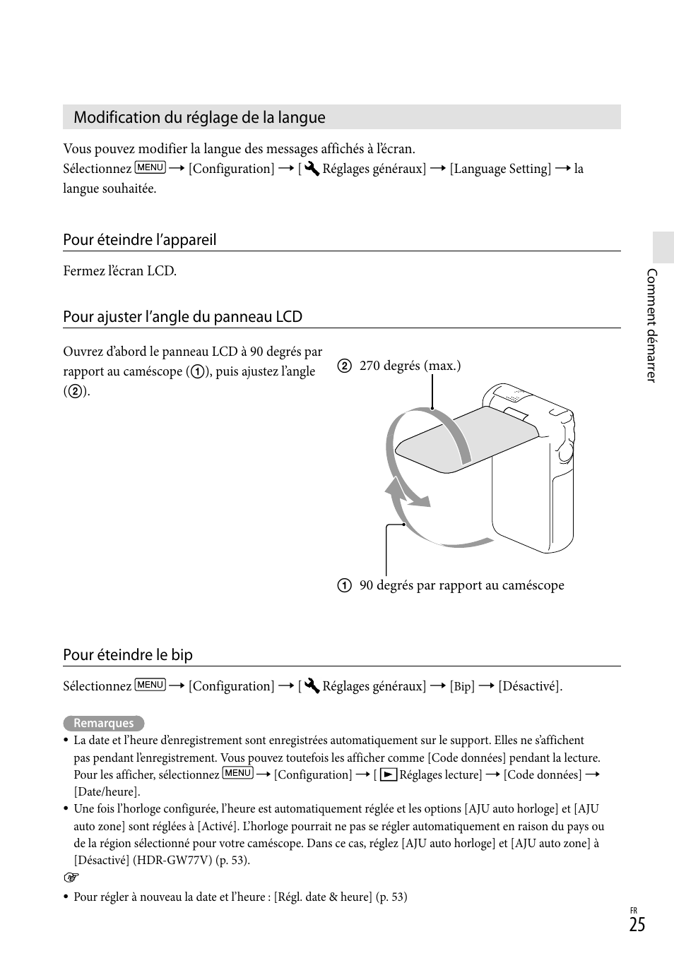 Modification du réglage de la langue, Pour éteindre l’appareil, Pour ajuster l’angle du panneau lcd | Pour éteindre le bip | Sony HDR-GW77V User Manual | Page 153 / 199