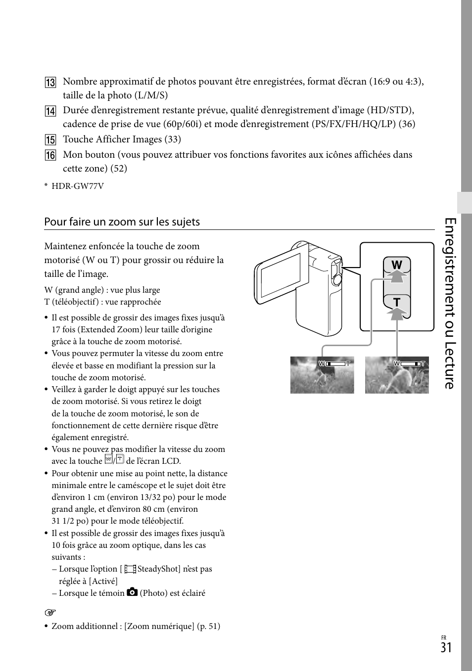 And angle) (31), Enr eg istr emen t ou l ec tur e, Pour faire un zoom sur les sujets | Sony HDR-GW77V User Manual | Page 159 / 199