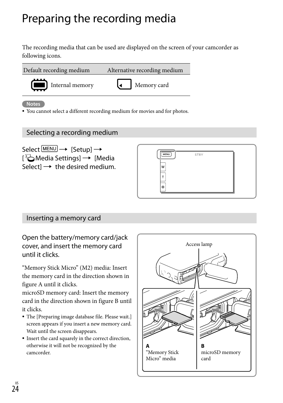 Preparing the recording media, Selecting a recording medium, Inserting a memory card | 24) i, 24) a, Ess lamp (24), D slot (24) | Sony HDR-GW77V User Manual | Page 24 / 199