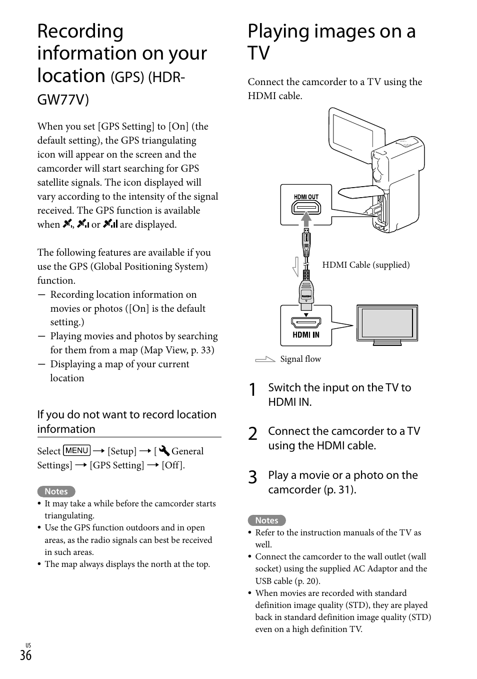 Playing images on a tv, 36) i, Hdmi out jack (36) | Recording information on your location, Gps) (hdr- gw77v) | Sony HDR-GW77V User Manual | Page 36 / 199