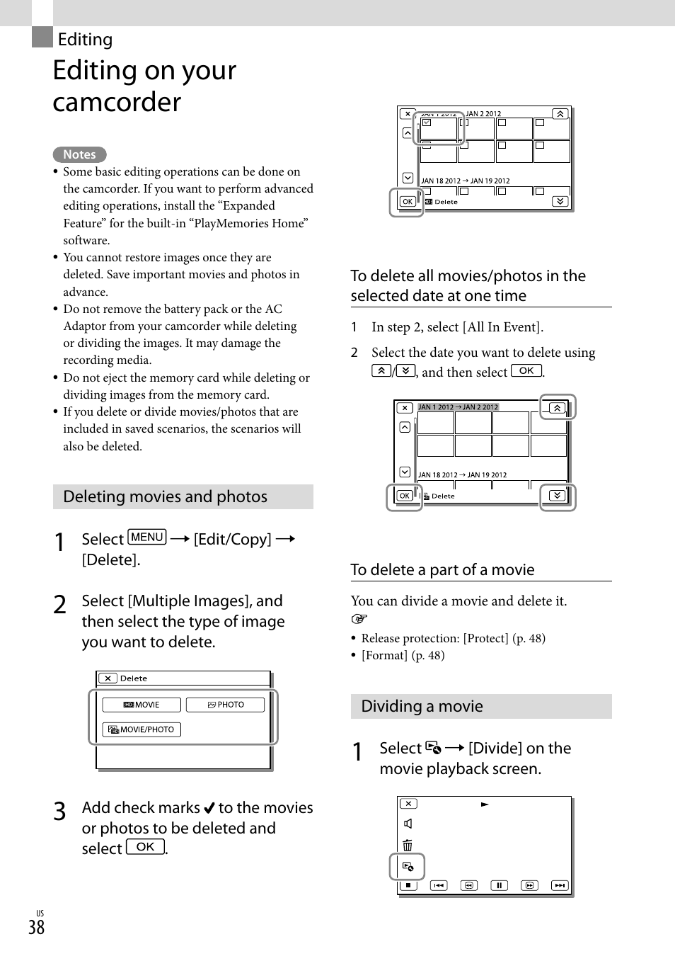 Editing, Editing on your camcorder, Deleting movies and photos | Dividing a movie, Deleting movies and photos dividing a movie | Sony HDR-GW77V User Manual | Page 38 / 199