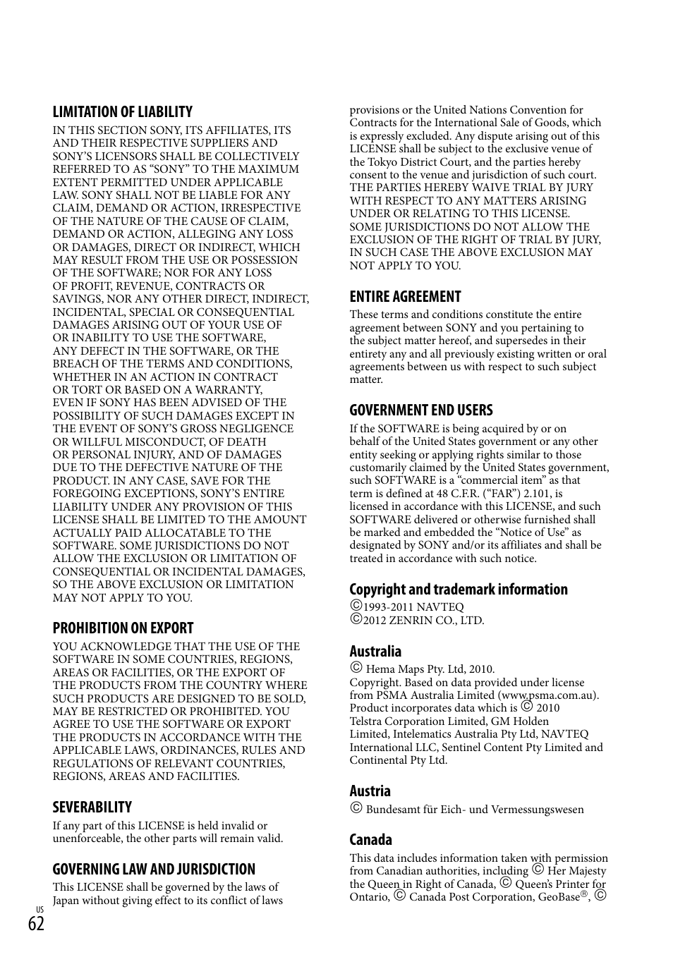Limitation of liability, Prohibition on export, Severability | Governing law and jurisdiction, Entire agreement, Government end users, Copyright and trademark information, Australia, Austria, Canada | Sony HDR-GW77V User Manual | Page 62 / 199