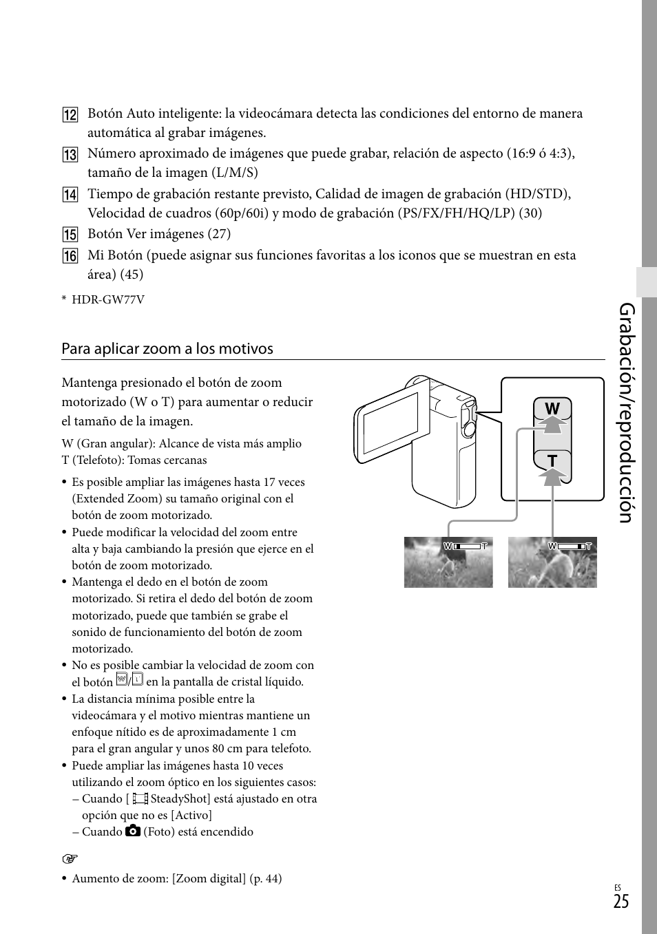 Gr abación/r epr oduc ción, Para aplicar zoom a los motivos | Sony HDR-GW77V User Manual | Page 89 / 199