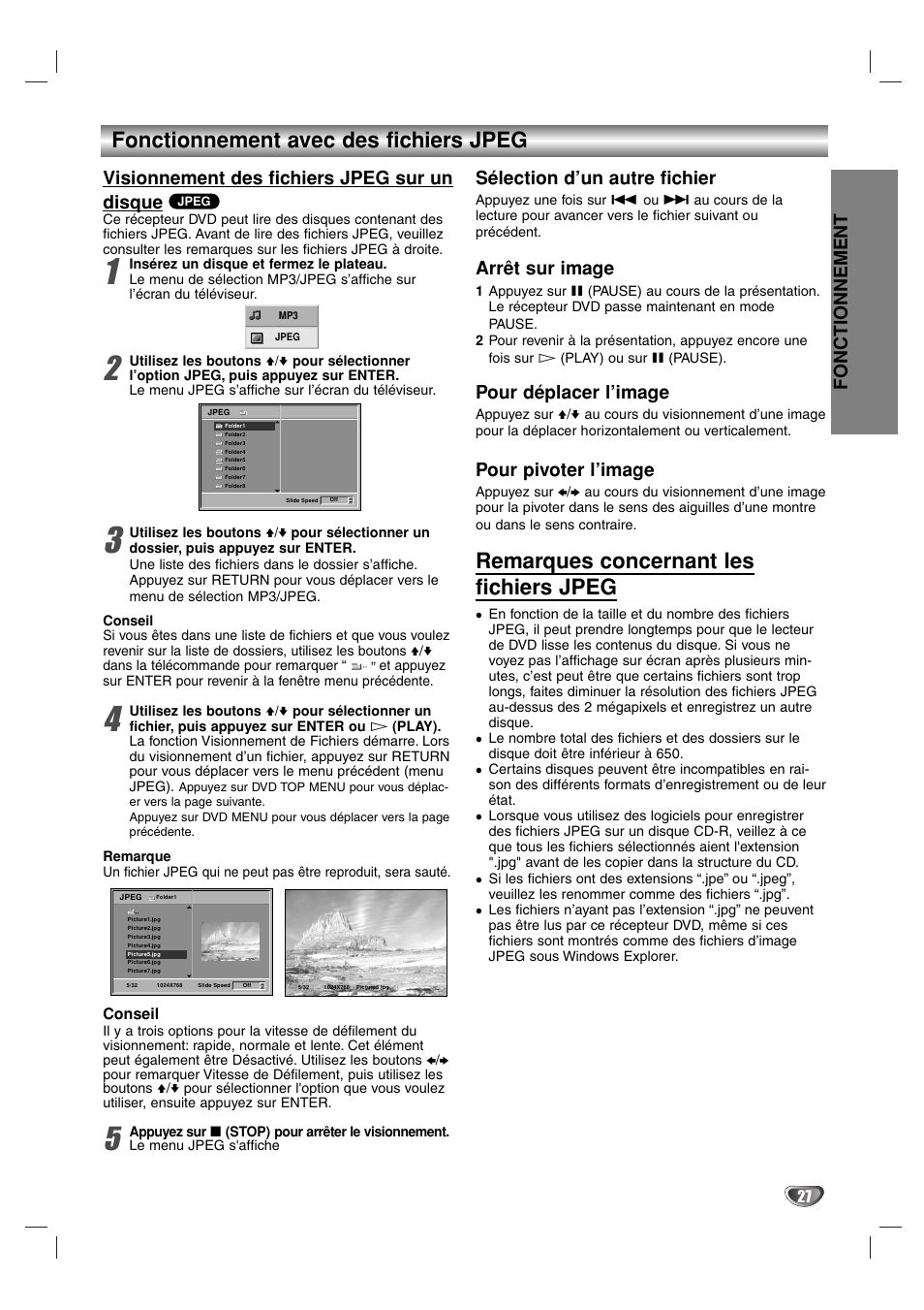 Fonctionnement avec des fichiers jpeg, Remarques concernant les fichiers jpeg, Fonctionnement | Visionnement des fichiers jpeg sur un disque, Sélection d’un autre fichier, Arrêt sur image, Pour déplacer l’image, Pour pivoter l’image, Conseil | Sony DAV-SB100 User Manual | Page 66 / 157