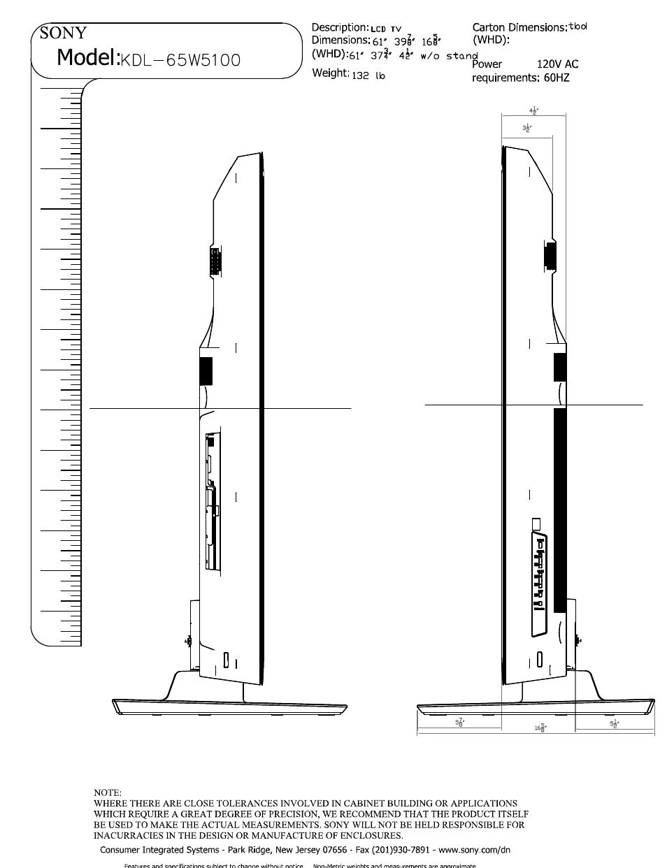 Whd):61' 37?' 4?' w/o stand, Y power 120v ac, Weight: 132 ib | Model | Sony KDL-65W5100 User Manual | Page 3 / 5