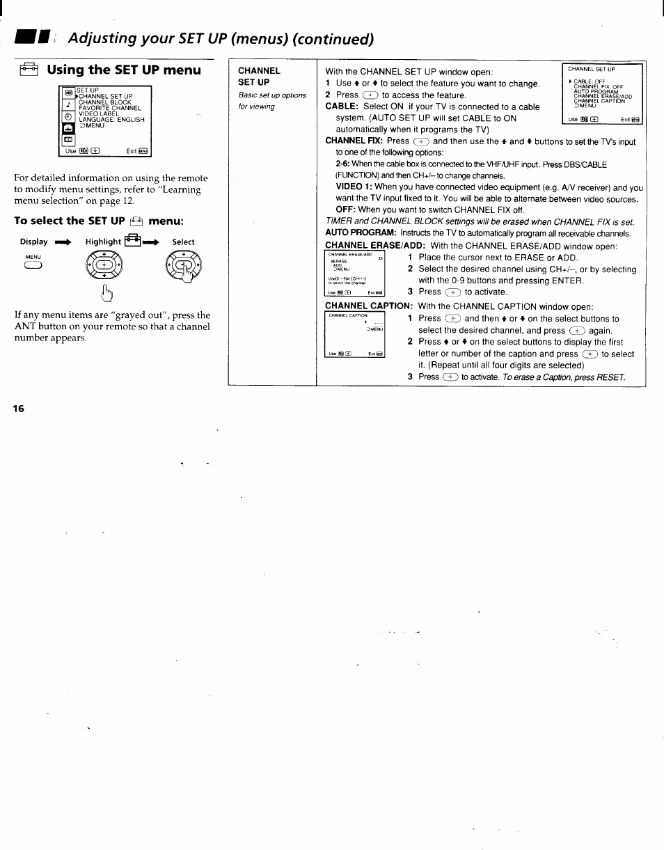Using the set up menu, To select the set up, Menu | Adjusting your set up (menus) (continued) | Sony KV-27V22 User Manual | Page 19 / 28