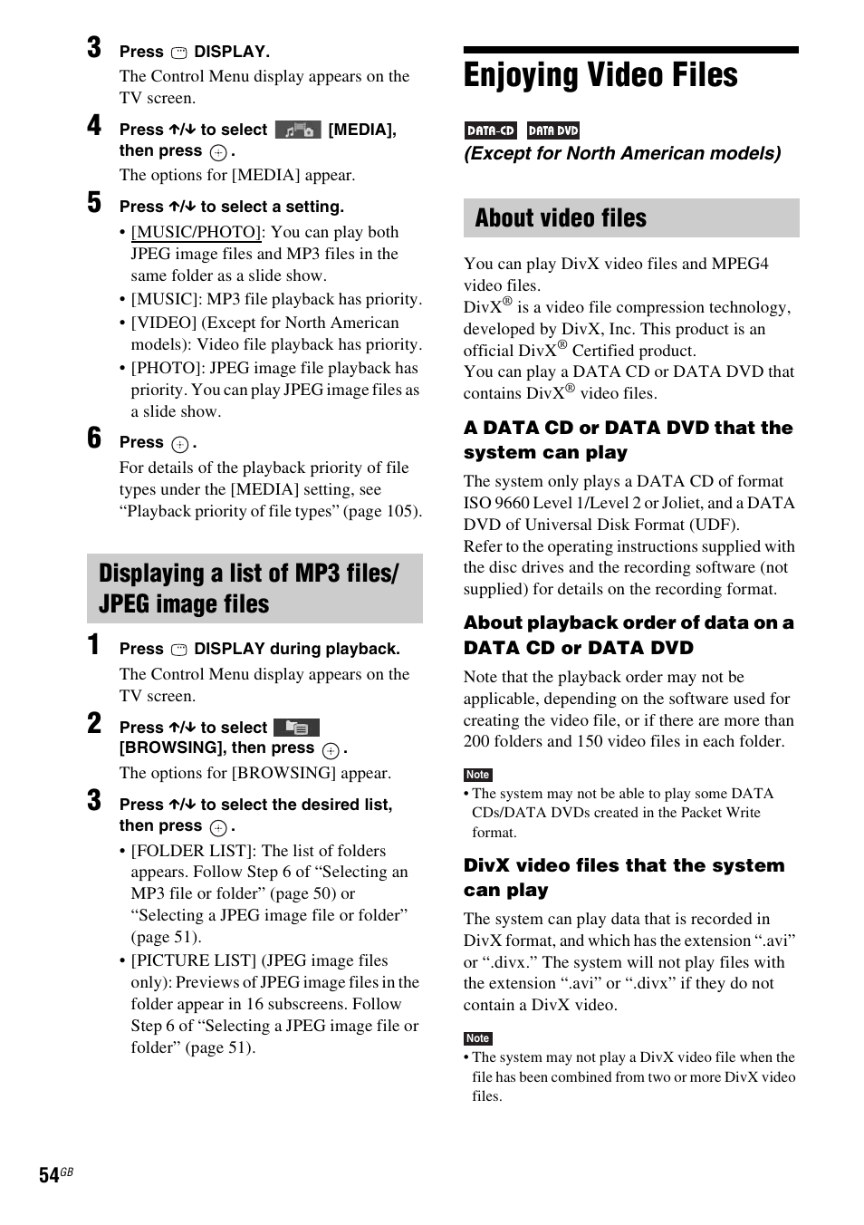 Displaying a list of mp3 files/ jpeg image files, Enjoying video files, About video files | Sony DAV-HDX585 User Manual | Page 54 / 116