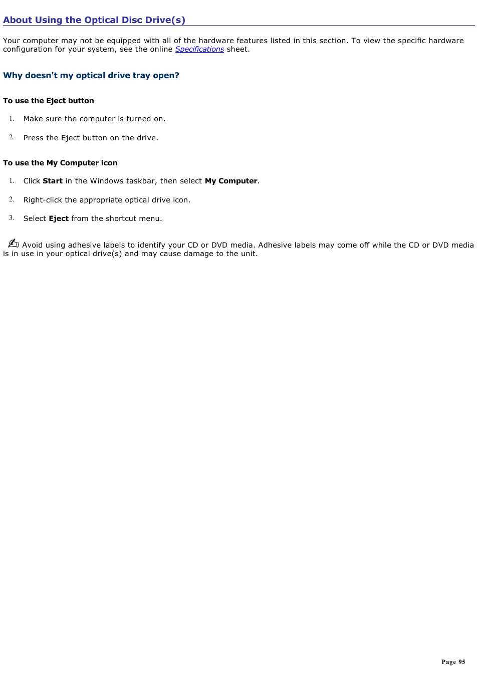 About using the optical disc drive(s) | Sony PCV-V210P User Manual | Page 95 / 131