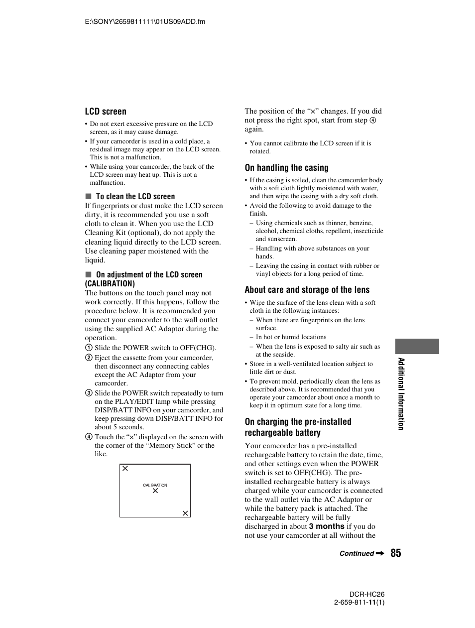 P. 85), Ration]) (p. 85, Lcd screen | On handling the casing, About care and storage of the lens, On charging the pre-installed rechargeable battery | Sony DCR-HC26 User Manual | Page 85 / 92