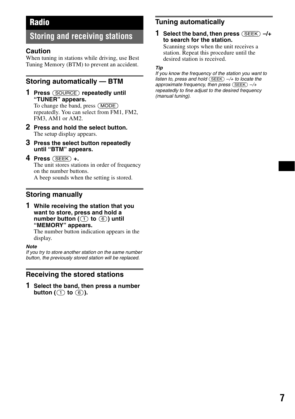 Radio, Storing and receiving stations, Storing automatically - btm | Storing manually, Receiving the stored stations, Tuning automatically, Radio storing and receiving stations | Sony CDX-GT11W User Manual | Page 7 / 28