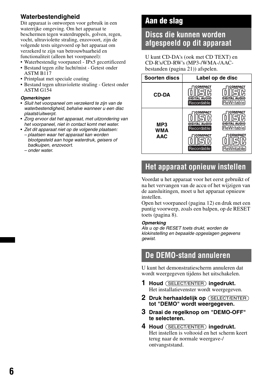 Aan de slag, Discs die kunnen worden afgespeeld op dit apparaat, Het apparaat opnieuw instellen | De demo-stand annuleren | Sony CDX-H910UI User Manual | Page 110 / 132