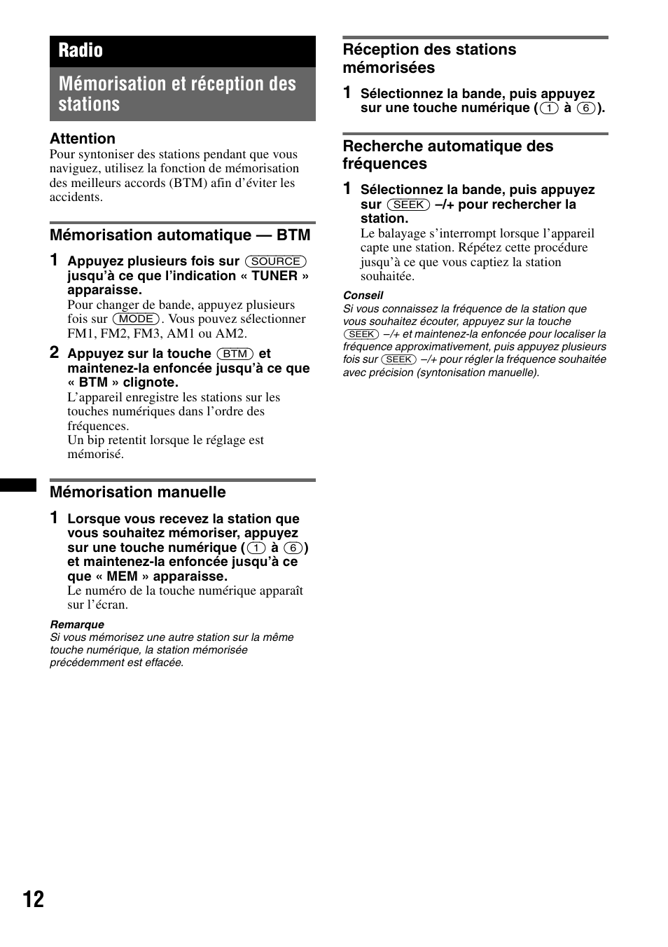 Radio, Mémorisation et réception des stations, Mémorisation automatique - btm | Mémorisation manuelle, Réception des stations mémorisées, Recherche automatique des fréquences, Radio mémorisation et réception des stations | Sony CDX-H910UI User Manual | Page 36 / 132