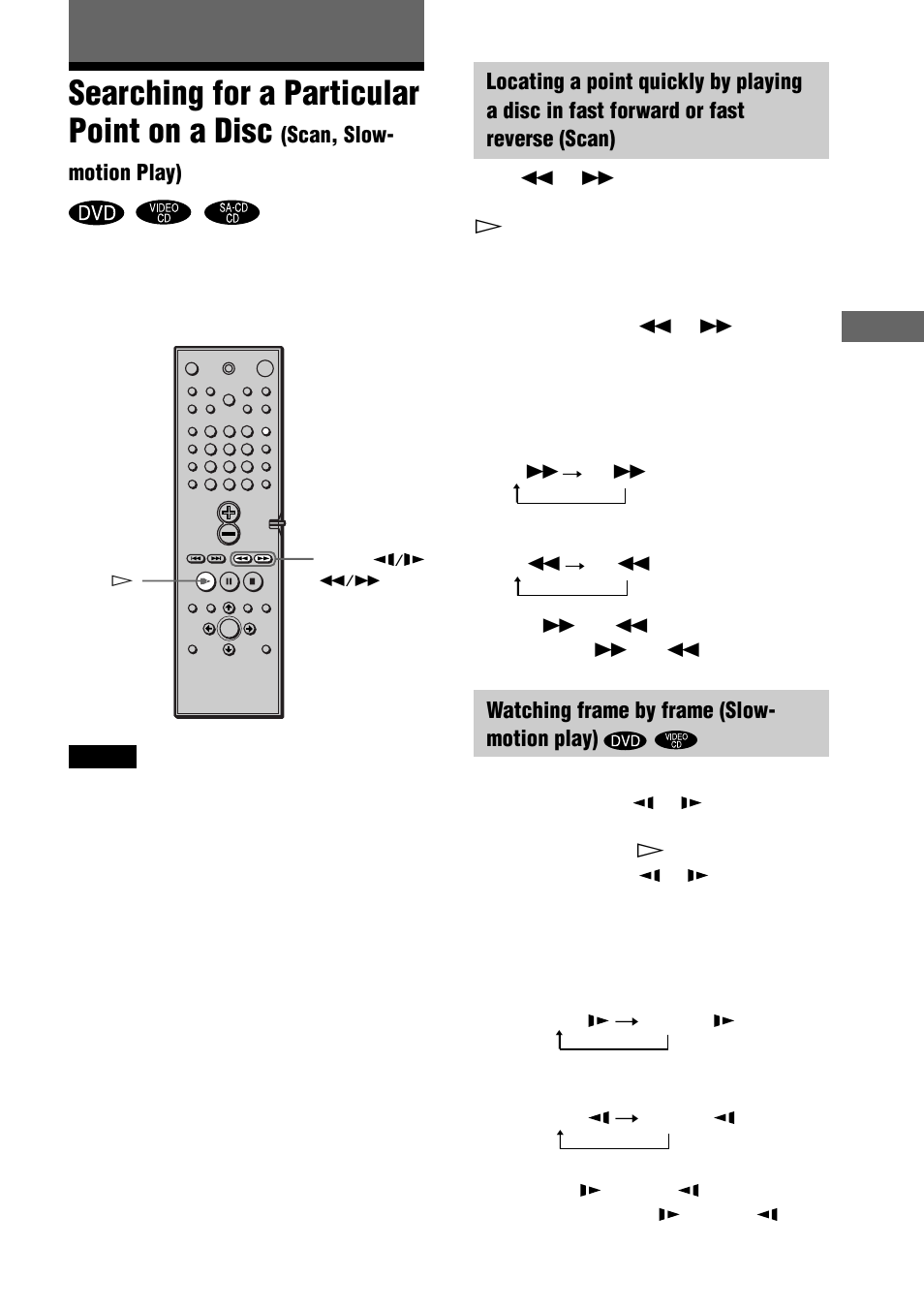 Searching for a particular point on a disc, Sear ching f or a scene, Scan, slow- motion play) | Watching frame by frame (slow- motion play) | Sony DAV-C990 User Manual | Page 43 / 88