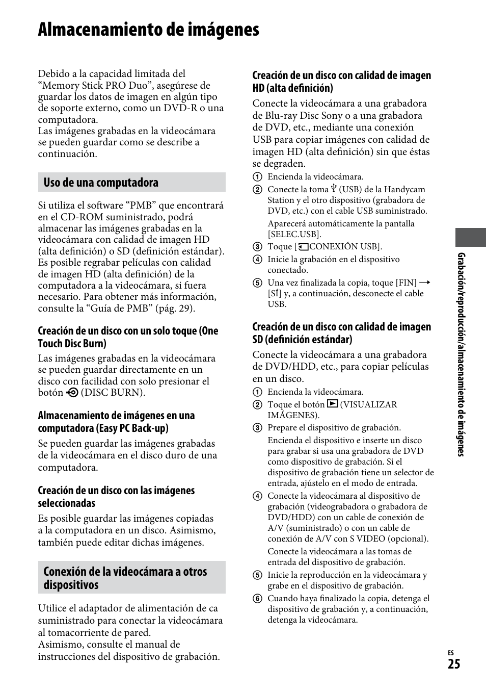 Almacenamiento de imágenes, Uso de una computadora, Conexión de la videocámara a otros dispositivos | Sony HDR-CX12 User Manual | Page 59 / 72