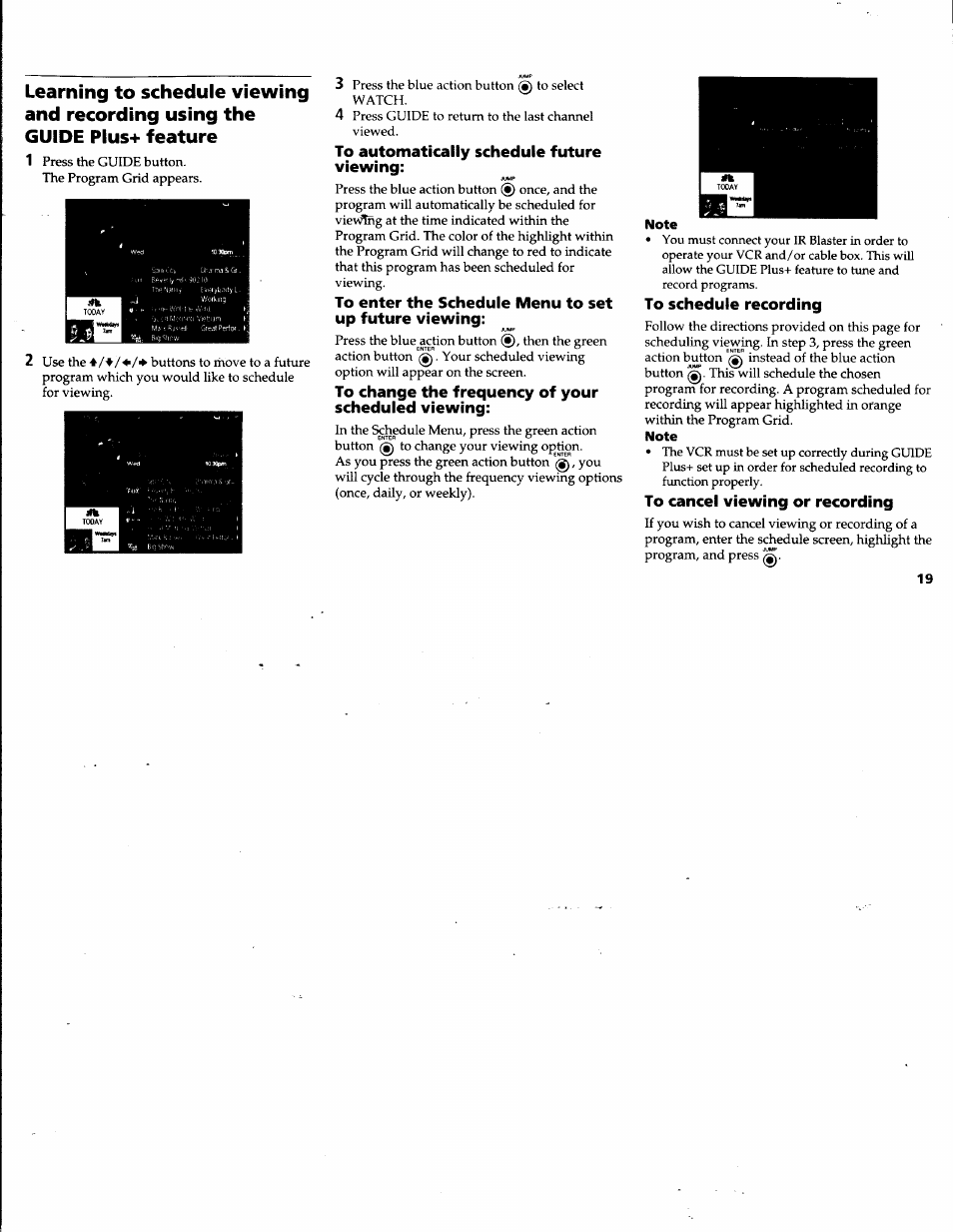 To automatically schedule future viewing, To change the frequency of your scheduled viewing, Note | To schedule recording, To cancel viewing or recording | Sony KV-32V68 User Manual | Page 23 / 45