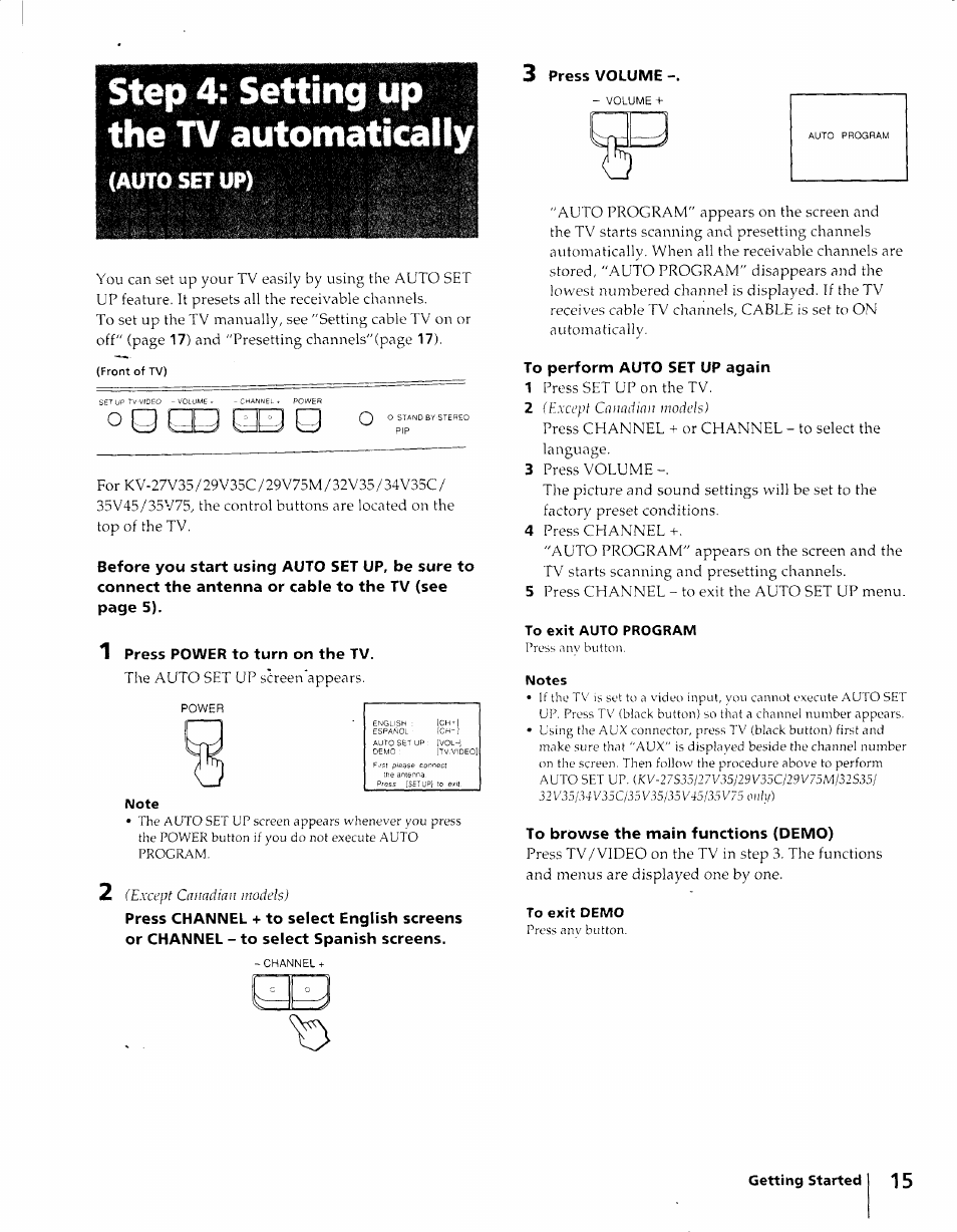 Step 4: setting up the tv automatically, Auto set up), 1 press power to turn on the tv | 3 press volume, To perform auto set up again, To browse the main functions (demo) | Sony KV-27S25 User Manual | Page 15 / 42