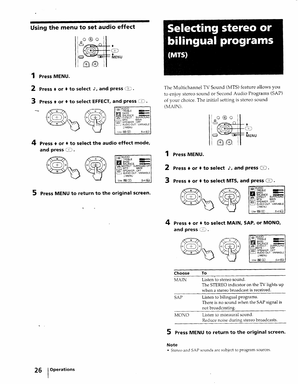 Using the menu to set audio effect, 1 press menu, 2 press ♦ or ♦ to select j", and press ge) | 3 press ♦ or ♦ to select effect, and press, 5 press menu to return to the original screen, Selecting stereo or bilingual programs, Mts), 2 press ♦ or ♦ to select u, and press gd, 3 press ♦ or ♦ to select mts, and press gd, O ® o | Sony KV-27S25 User Manual | Page 26 / 42