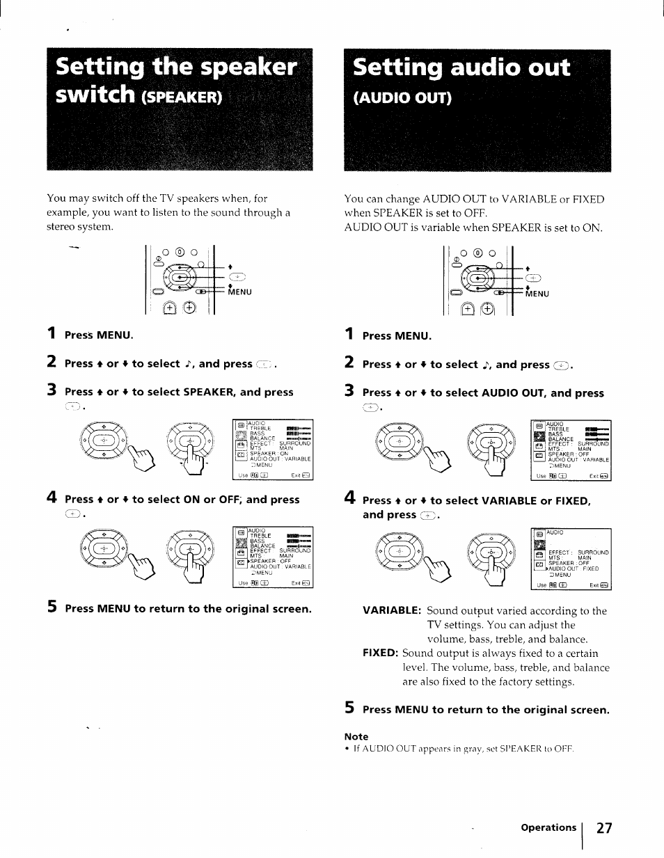 Setting the speaker, Switch (speaker), Setting audio out | Audio out), 1 press menu, 2 press ♦ or ♦ to select j', and press ci, 3 press ♦ or ♦ to select speaker, and press, 2 press ♦ or ♦ to select j', and press cd, 3 press 4 or 4^ to select audio out, and press, 4 press 4 or ♦ to select on or off; and press | Sony KV-27S25 User Manual | Page 27 / 42