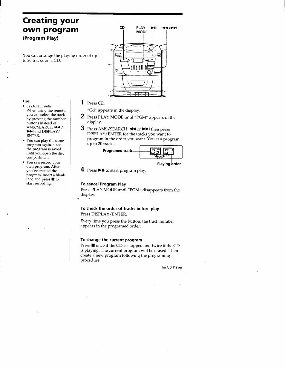 Program play), To cancel program play, To check the order of tracks before play | To change the current program, Creating your own program | Sony CFD-Z135 User Manual | Page 15 / 26