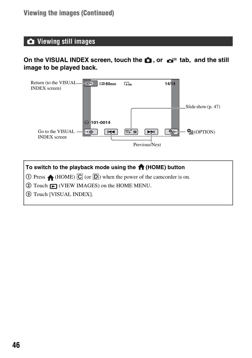 Viewing still images, Viewing the images (continued) | Sony HDR-SR1 User Manual | Page 46 / 139