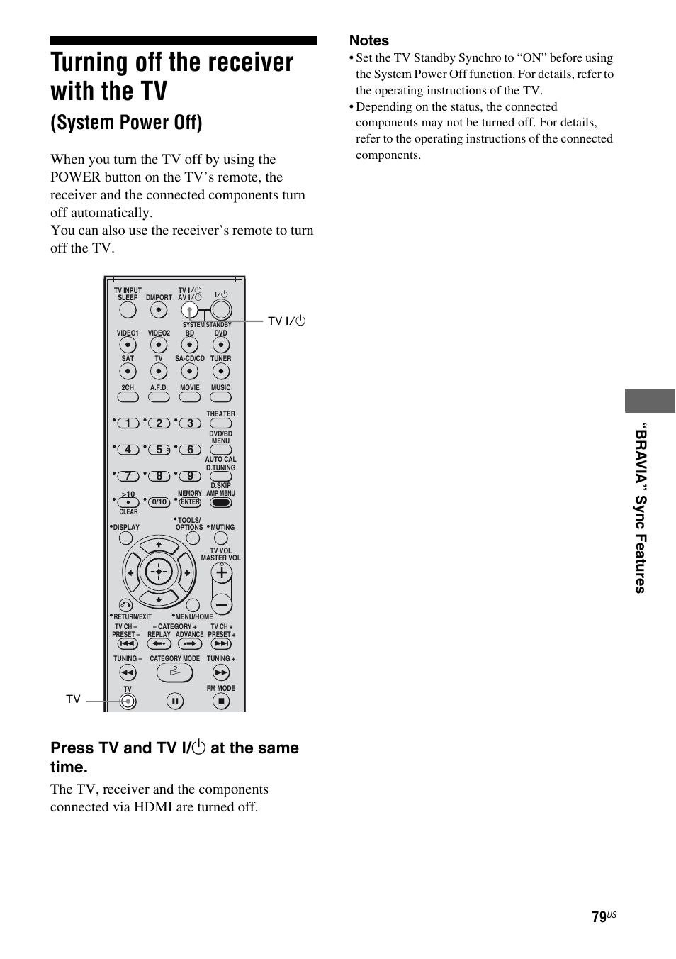 Turning off the receiver with the tv, System power off), Press tv and tv ? / 1 at the same time | Bra via” sy n c fe a ture s | Sony STR-DH700 User Manual | Page 79 / 108