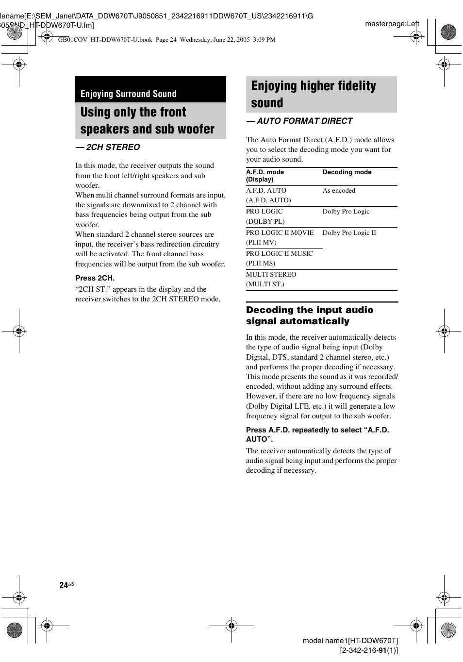 Enjoying surround sound, Using only the front speakers and sub woofer, 2ch stereo | Enjoying higher fidelity sound, Auto format direct, Using only the front speakers and sub, Woofer — 2ch stereo, Decoding the input audio signal automatically | Sony HT-DDW670T User Manual | Page 24 / 44