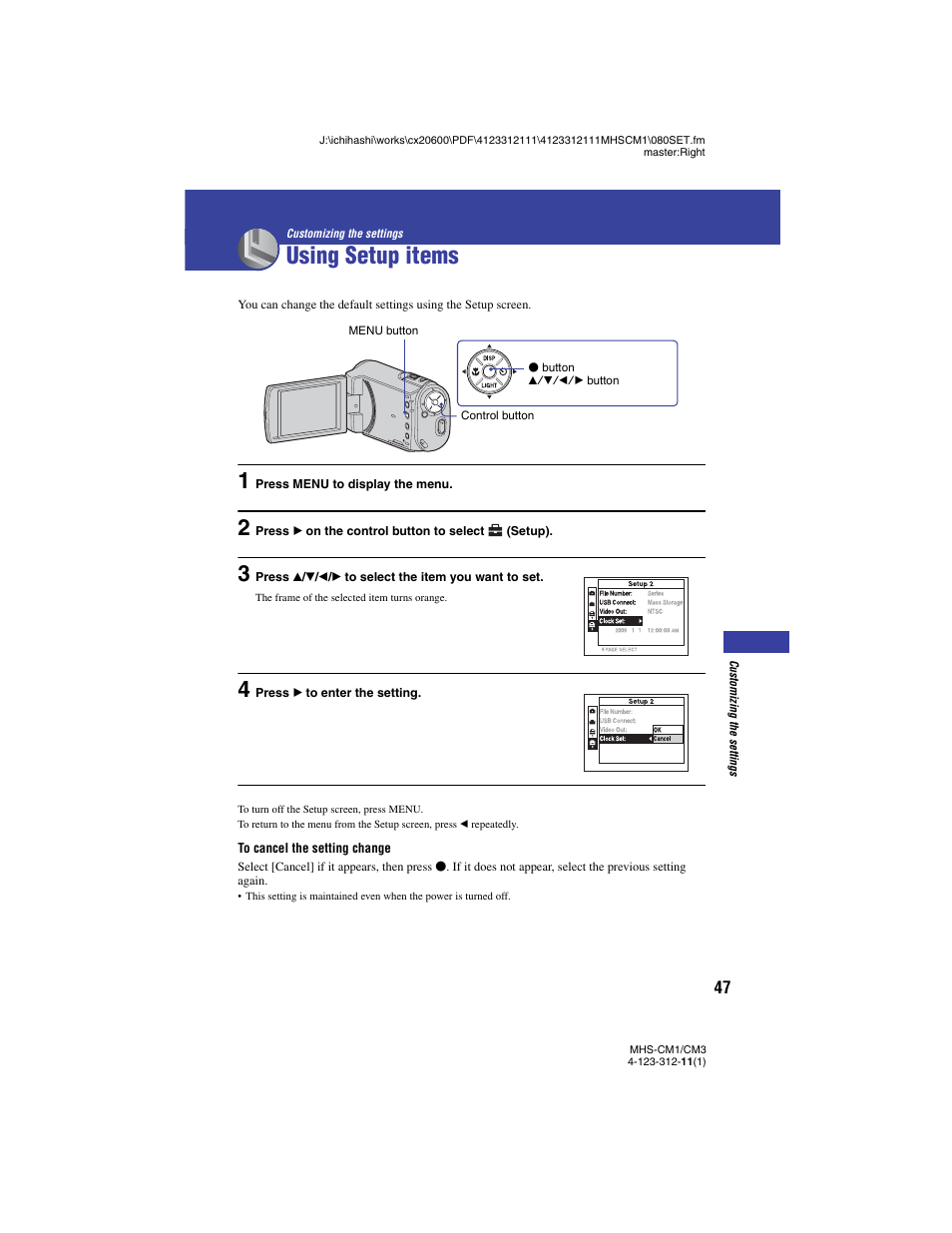 Using setup items, Customizing the settings | Sony MHS-CM1 User Manual | Page 47 / 75