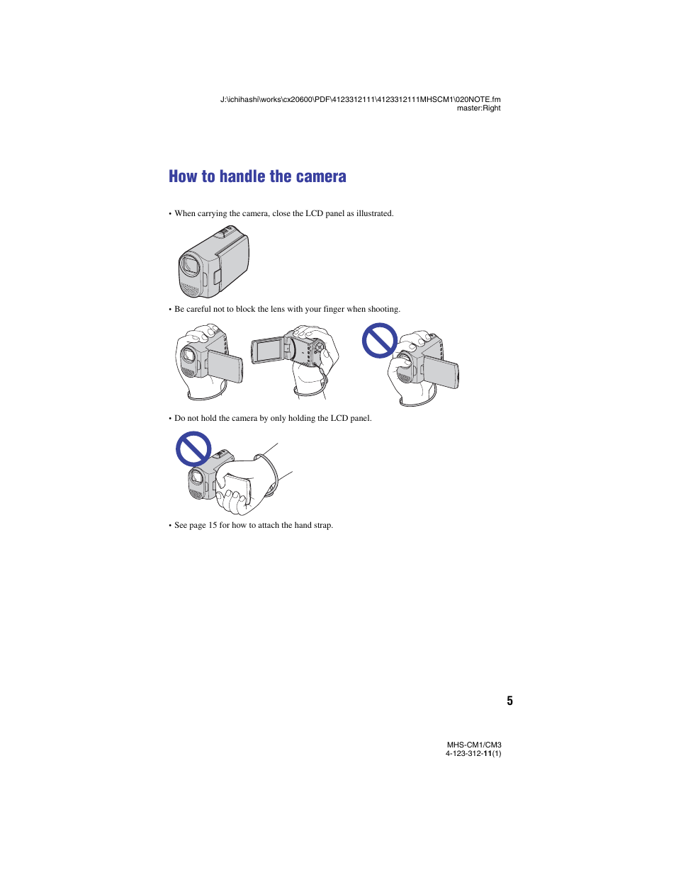 How to handle the camera | Sony MHS-CM1 User Manual | Page 5 / 75