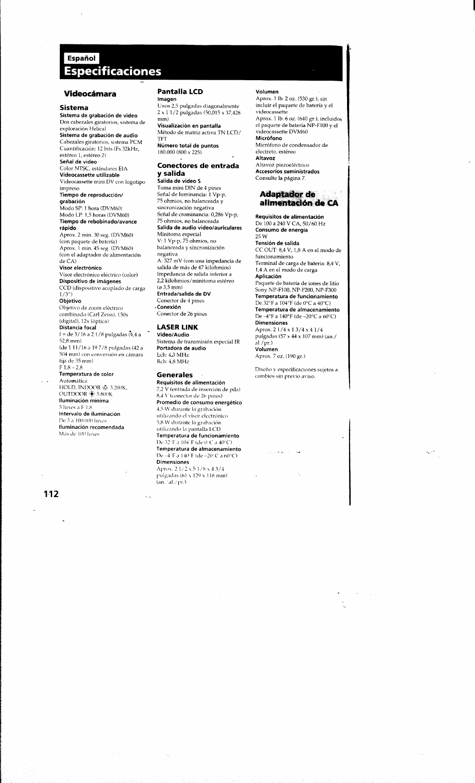 Especificaciones, Videocámara, Sistema | Pantalla lcd, Conectores de entrada y salida, Laser link, Generales, Adaptador de alimentación de ca | Sony DCR-PC10 User Manual | Page 110 / 122