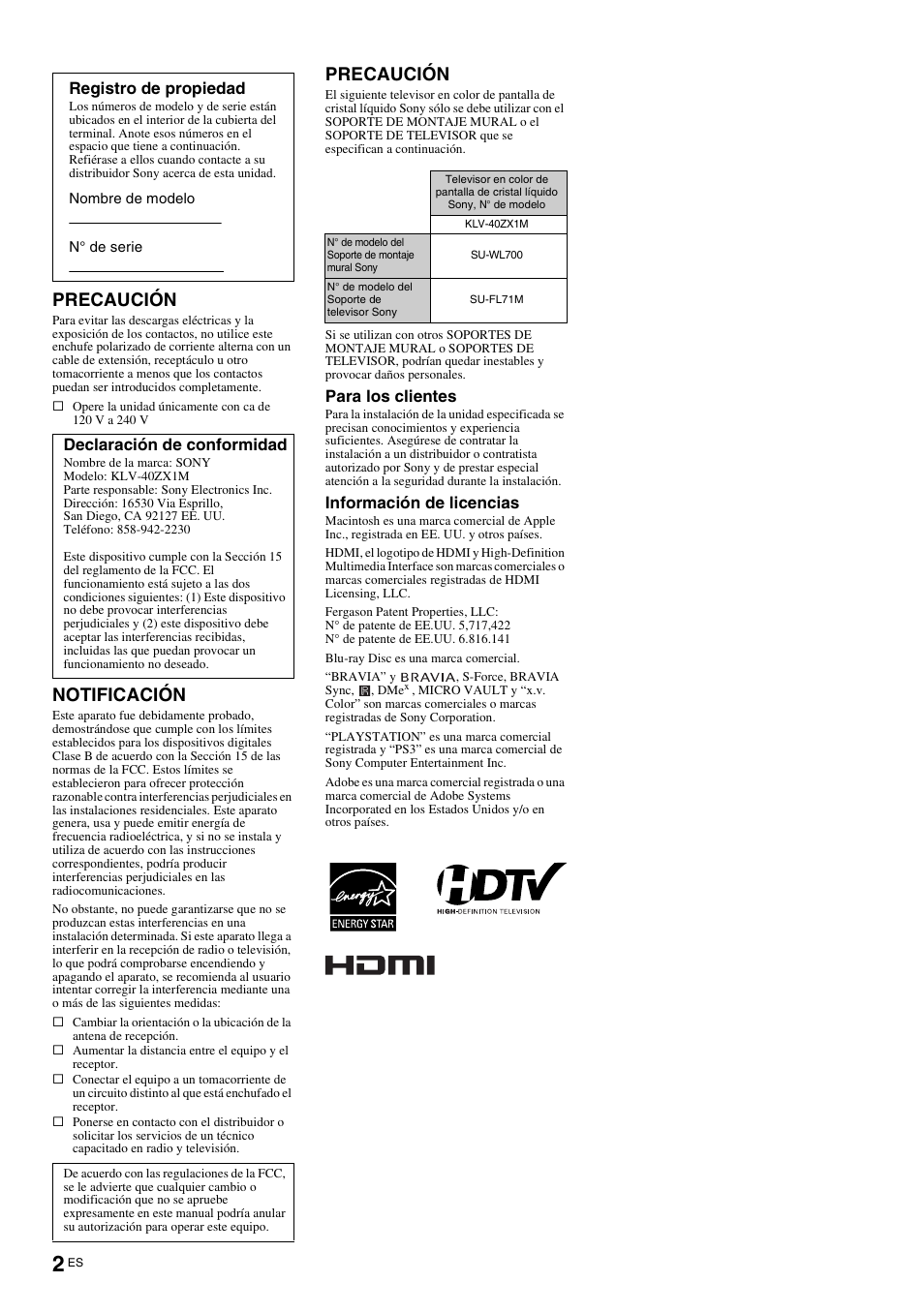 Precaución, Notificación, Para los clientes | Información de licencias, Registro de propiedad, Declaración de conformidad | Sony KLV-40ZX1M User Manual | Page 58 / 87
